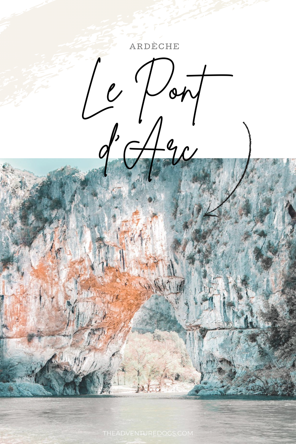 Le pont d'arc
