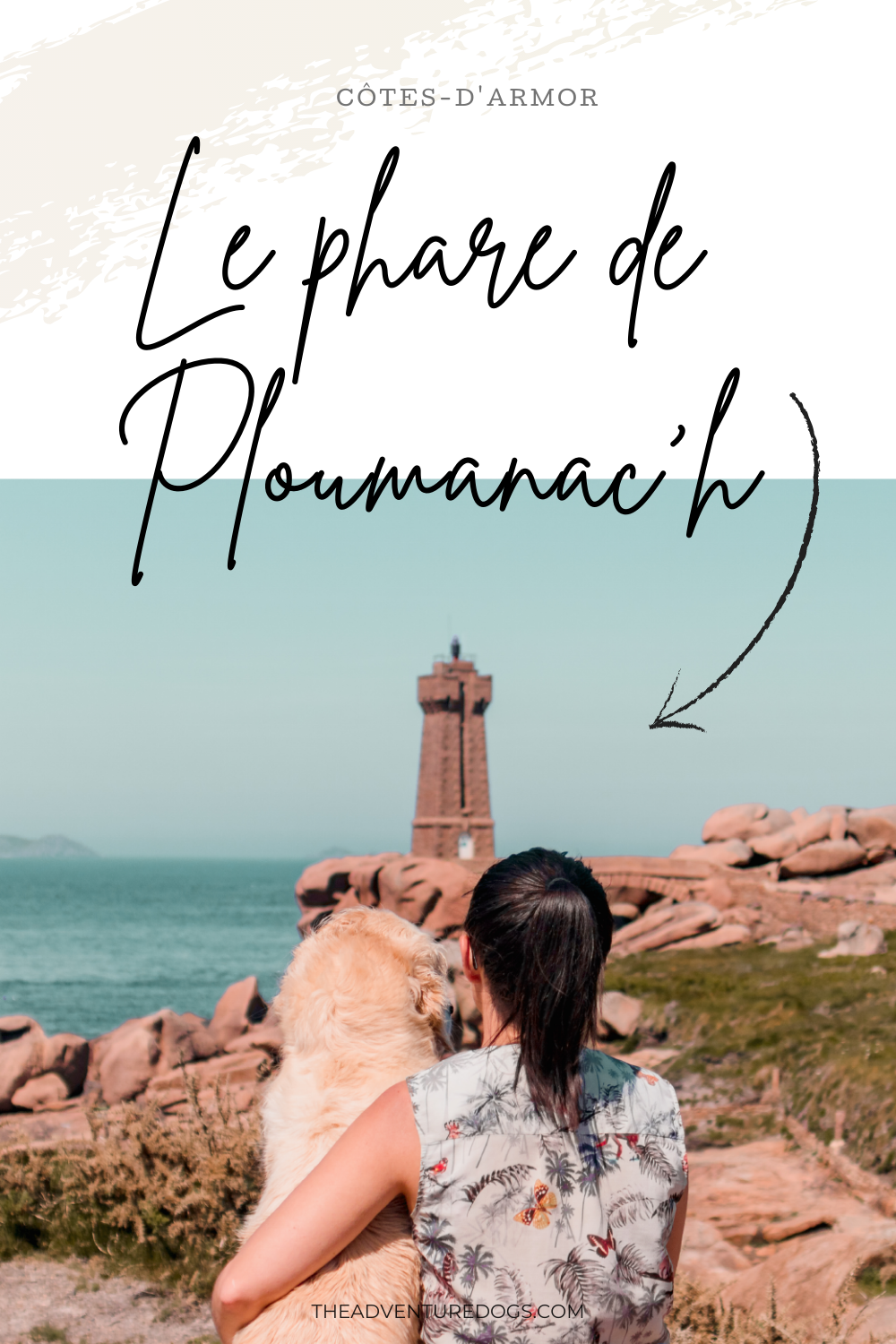 Cani-randonnée au phare de Ploumanac'h avec son chien
